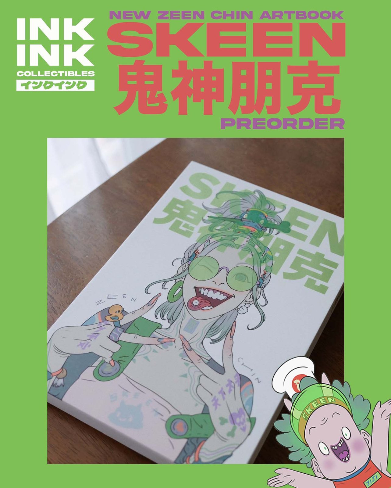 INKINK Collectibles — Preorder: SKEEN《鬼神朋克》Zeen Chin Art